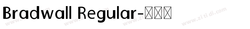 Bradwall Regular字体转换